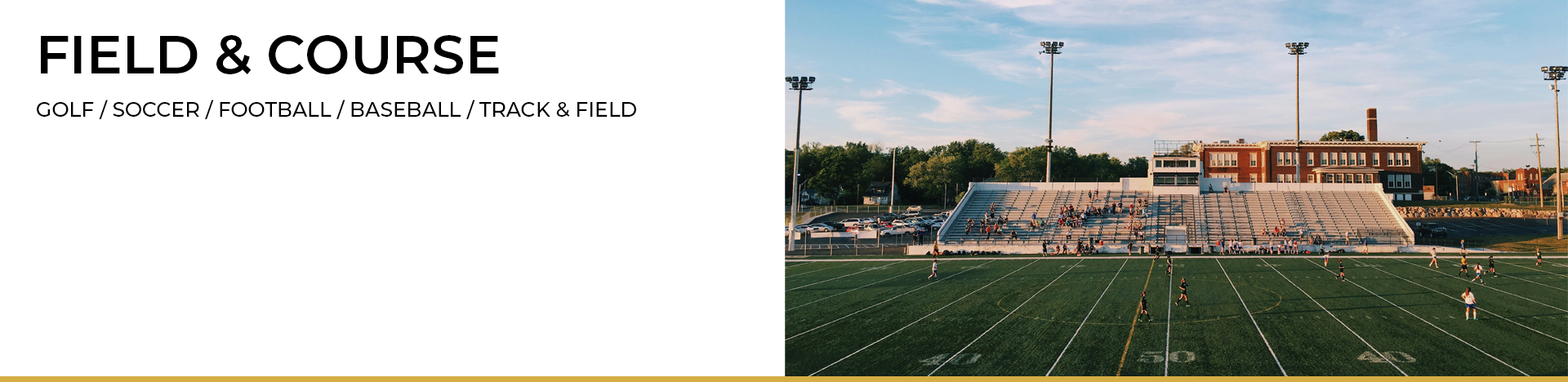 Field & Course